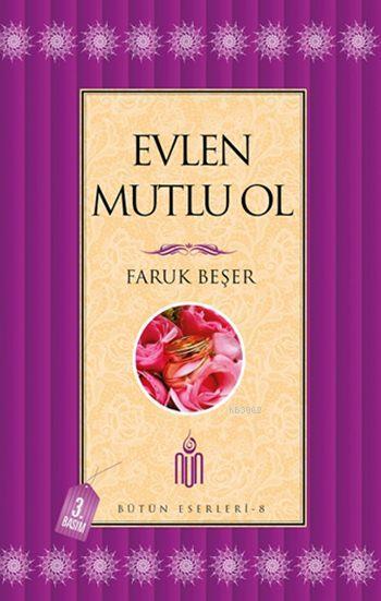 Evlen Mutlu Ol; Bütün Eserleri - 8