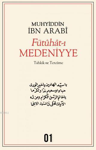 Fütuhat-ı Medeniyye; Tahkik ve Tercüme
