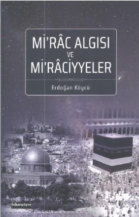 Mirâc Algısı Ve Mirâciyyeler