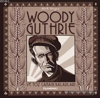 Woody Guthrie ve Toz Çanağı Baladları