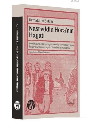 Nasreddin Hoca'nın Hayatı; Kemalettin Şükrü