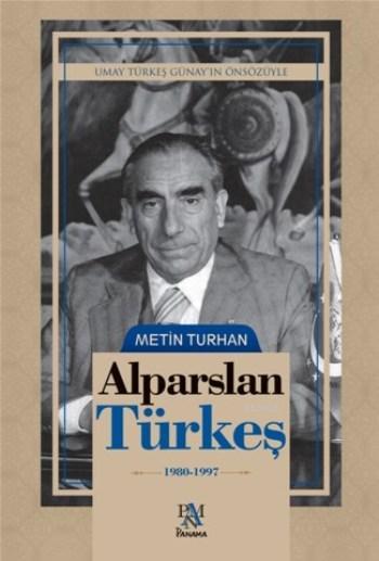 Alparslan Türkeş; 1980 1997