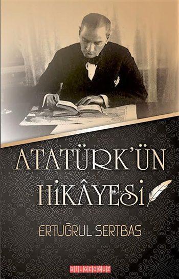 Atatürk'ün Hikâyesi