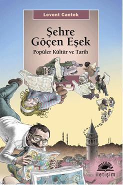 Şehre Göçen Eşek; Popüler Kültür ve Tarih