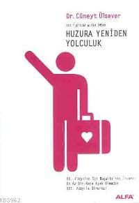 Huzura Yeniden Yolculuk