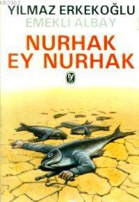 Nurhak Ey Nurhak