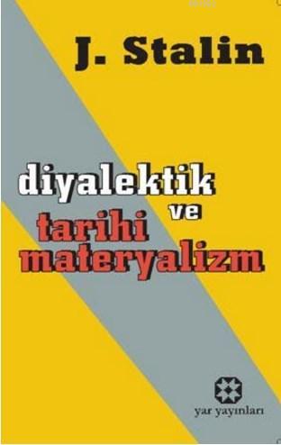 Diyalektik ve Tarihi Materyalizm