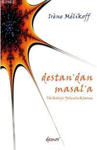 Destan'dan Masal'a; Türkoloji Yolculuklarım