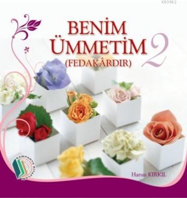 Benim Ümmetim-2