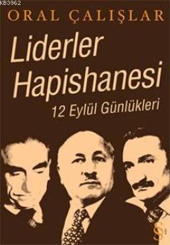 Liderler Hapishanesi 12 Eylül Günlükleri