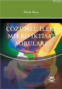 Çözümlü İleri Mikro İktisat Soruları