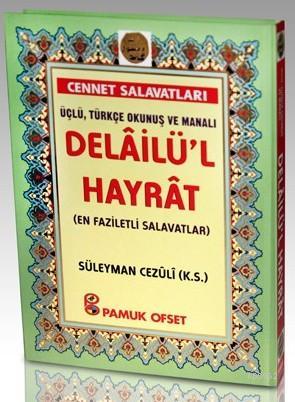 Delâilül Hayrât (Dua-132,Rahle Boy, Lüks Cilt, Şamua, Fihristli); (Cennet Salavatları)