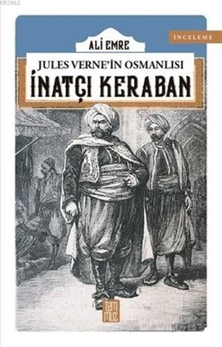 Jules Verne'in Osmanlısı: İnatçı Keraban