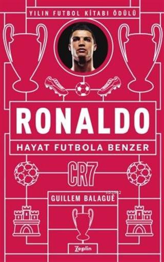 Ronaldo - Hayat Futbola Benzer