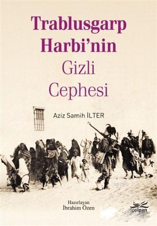 Trablusgarp Harbi'nin Gizli Cephesi