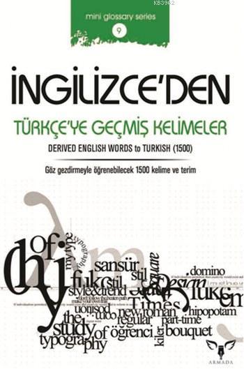 İngilizce'den Türkçe'ye Geçmiş Kelimeler