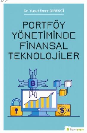 Portföy Yönetiminde Finansal Teknolojiler
