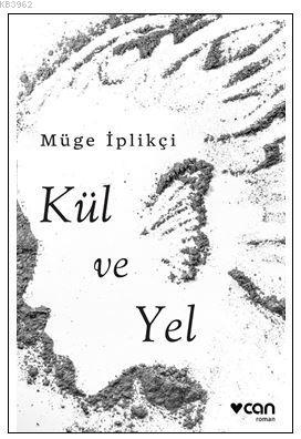 Kül Ve Yel