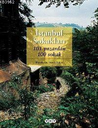 İstanbul Sokakları; 101 Yazardan 100 Sokak