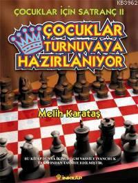 Çocuklar Turnuvaya Hazırlanıyor; Çocuklar İçin Satranç 2