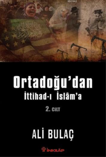 Ortadoğu'dan İttihad-ı İslam'a 2. Cilt