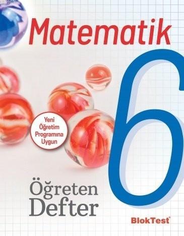 BlokTest Yayınları 6. Sınıf Matematik Öğreten Defter BlokTest 