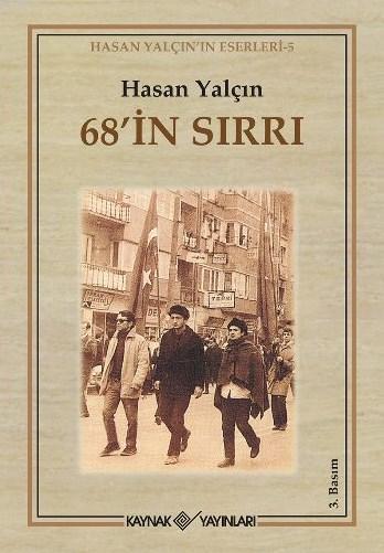 68'in Sırrı; Hasan Yalçın'ın Eserleri 5