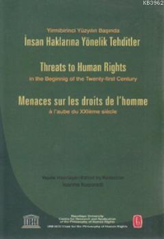 İnsan Haklarına Yönelik Tehditler; Threats to Human Rights