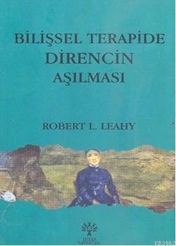 Bilişsel Terapide Direncin Aşılması