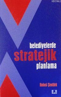 Belediyelerde Stratejik Planlama