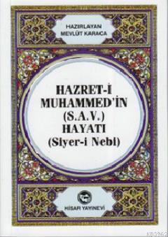 Hazret-i Muhammed'in (S.A.V) Hayatı (Cep Boy) (Siyer-i Nebi)