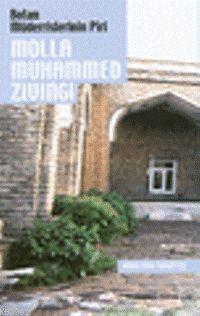 Botan Müderrislerinin Piri| Molla Muhammed Zıvıngı