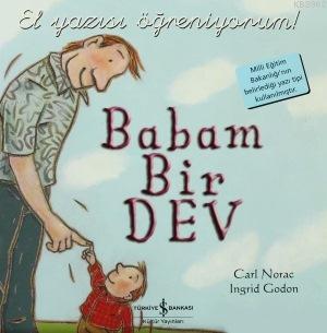 El Yazısı Öğreniyorum - Babam Bir Dev