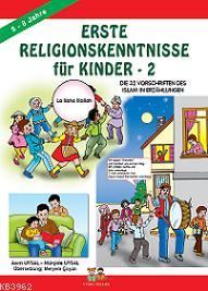 Erste Relıgıonskenntnısse Für Kınder 2 (Çocuklara İlk Dini Bilgiler 2 )
