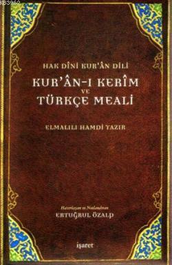 Kur'an-ı Kerim ve Türkçe Meali (Orta Boy); Hak Dini Kur'an Dili