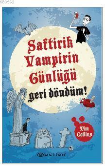 Saftirik Vampirin Günlüğü - Geri Döndüm!