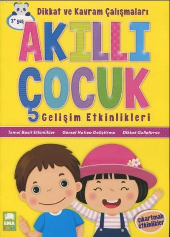 Akıllı Çocuk Dikkat ve Kavram Çalışmaları Gelişim Etkinlikleri (3+