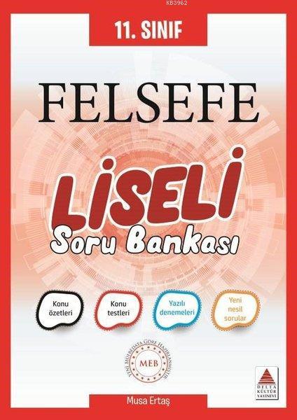 Delta Kültür Yayınları 11. Sınıf Felsefe Liseli Soru Bankası Delta Kültür 