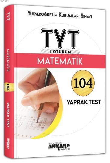 TYT Matematik 104 Yaprak Test Ankara Yayıncılık