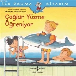 Çağlar Yüzme Öğreniyor - İlk Okuma Kitabım