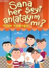 Sana Herşeyi Anlatayım mı?