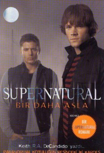 Supernatural; Bir Daha Asla