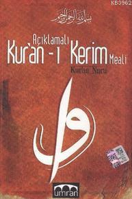 Açıklamalı Kur'an-ı Kerim Meali; Kur'an Nuru