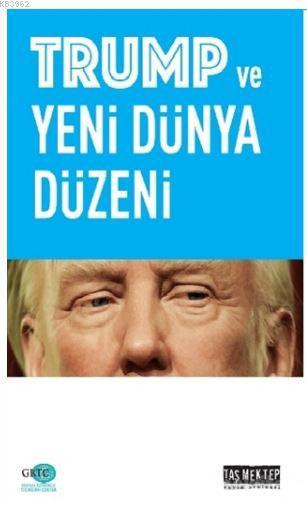 Trump ve Yeni Dünya Düzeni