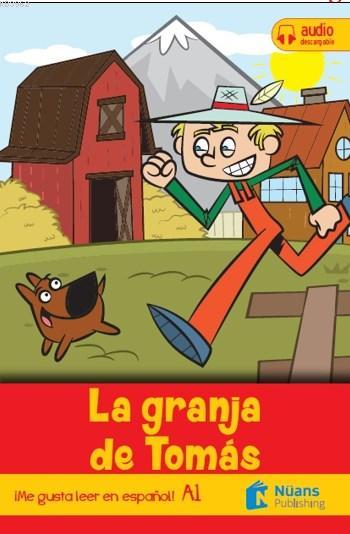 La Granja De Tomás   +Audio Descargable A1 (¡Me Gusta Leer En Español!)