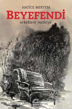 Beyefendi; Erkeklere Methiye