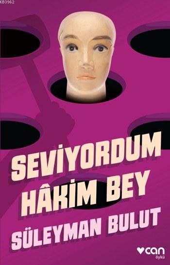 Seviyordum Hâkim Bey