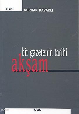 Bir Gazetenin Tarihi: Akşam