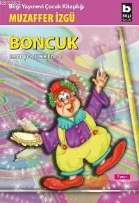 Boncuk; Ben Çocukken - 6, 7+ Yaş