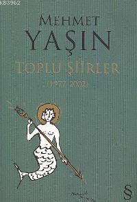 Toplu Şiirler (1977-2002)